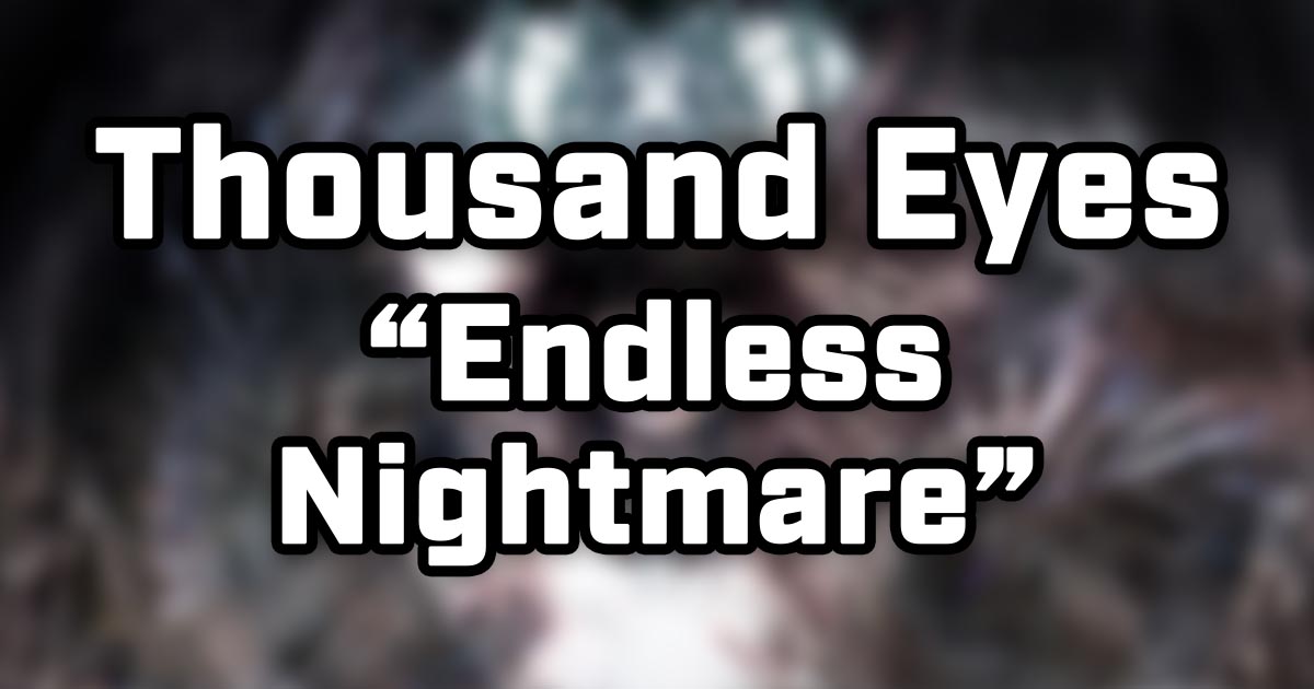 Thousand Eyes / Endless Nightmare